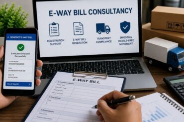 E-Way Bill Consultancy E-Way Bill Consultancy